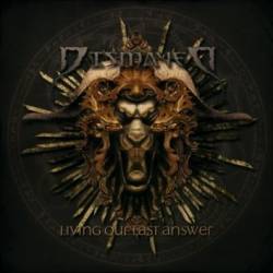 Dismayed (ITA) : Living Our Last Answer